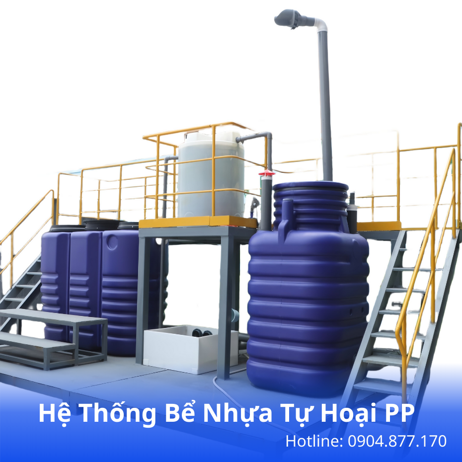 Hệ Thống Bể Nhựa Tự Hoại PP – Giải Pháp Xử Lý Nước Thải Sinh Hoạt Hiệu Quả, Bền Vững